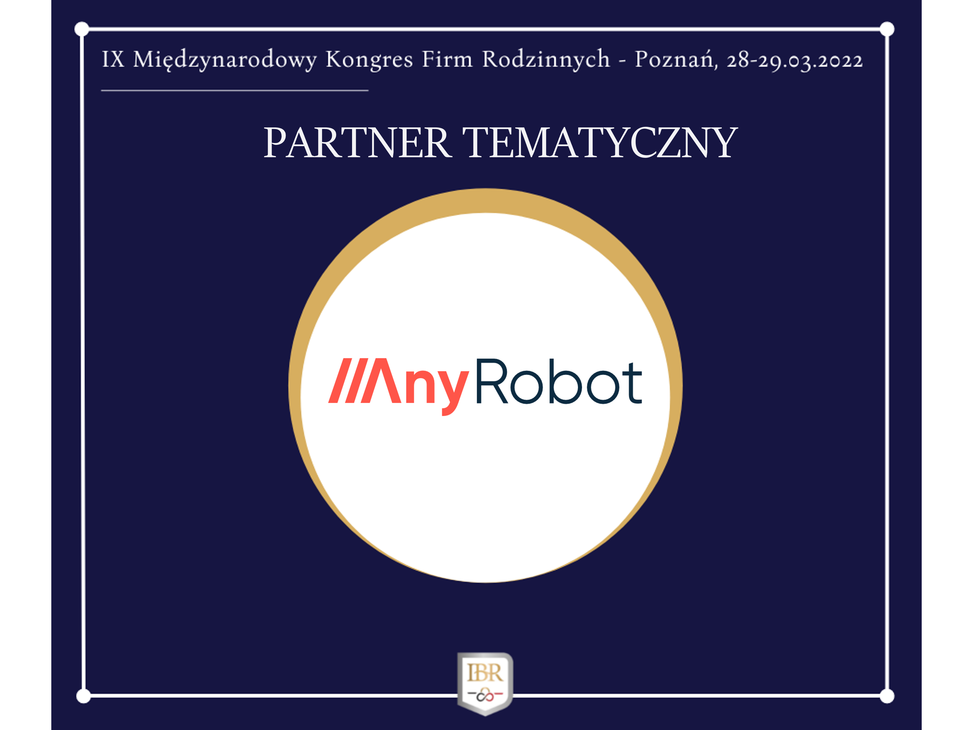 AnyRobot partnerem tematycznym IX Międzynarodowego Kongresu Firm Rodzinnych